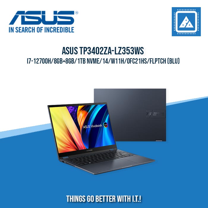 ASUS TP3402ZA-LZ353WS I7-12700H/8GB+8GB/1TB NVME | BEST FOR STUDENTS AND FREELANCERS LAPTOP ASUS TP3402ZA-LZ353WS I7-12700H/8GB+8GB/1TB NVME | BEST FOR STUDENTS AND FREELANCERS LAPTOP